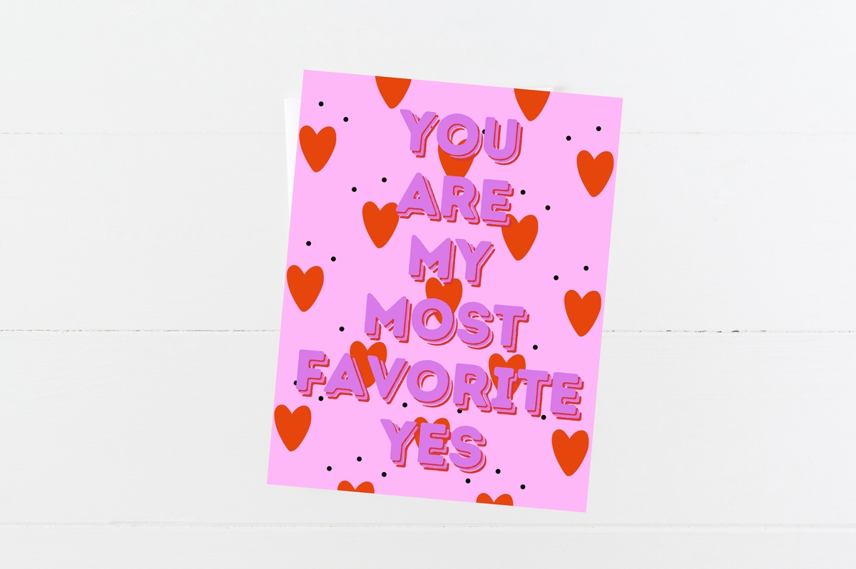 Favorite Yes Love & Valentine's Day Card